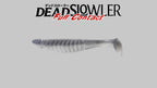 Dead Slowler Full Contact