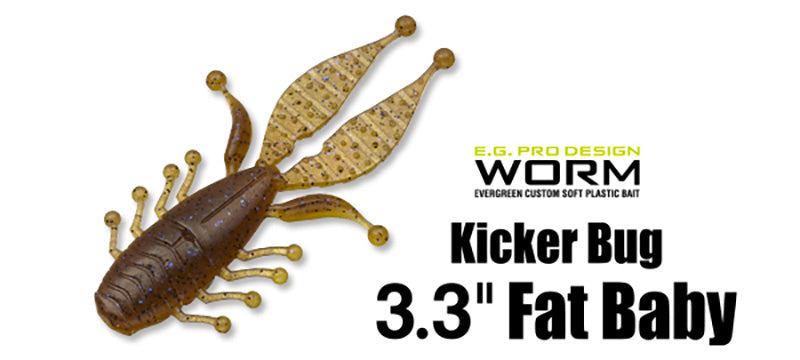 Kicker Bug 3.3" Fat Baby