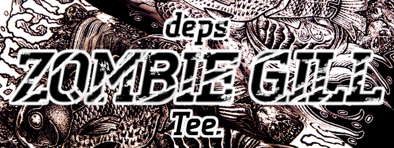 DEPS ZOMBIE GILL TEE - Plus Fishing Member